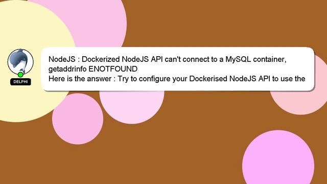 NodeJS : Dockerized NodeJS API can't connect to a MySQL container, getaddrinfo ENOTFOUND смотреть онлайн