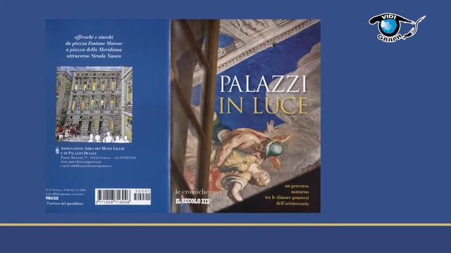 ”Palazzi in luce” a cura dell’Associazione Amici dei Musei Liguri e di Palazzo Ducale смотреть онлайн