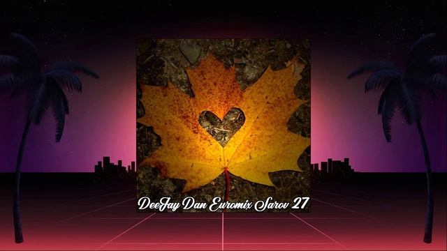 DeeJay Dan - Euromix Sarov 027 [2010] смотреть онлайн