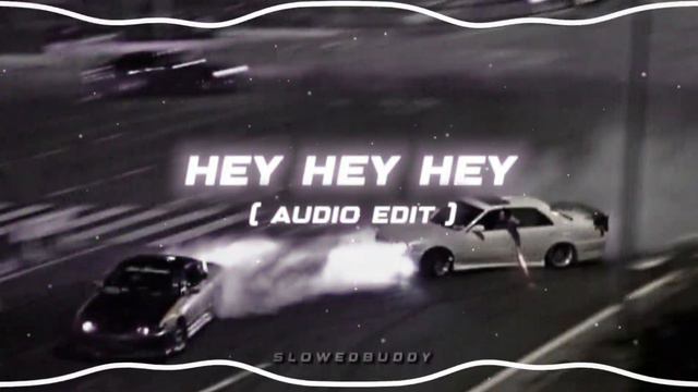 HEY HEY HEY PHONK [AUDIO EDIT] смотреть онлайн