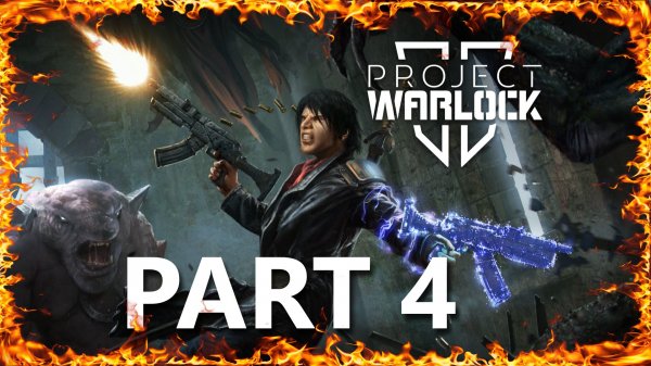 Project Warlock II No Commentary Part 4