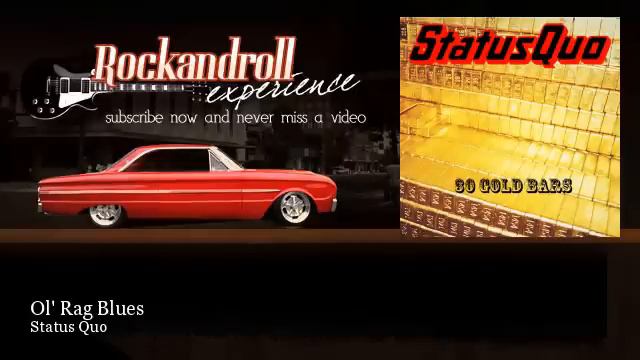 Status Quo - Ol' Rag Blues - Rock N Roll Experience смотреть онлайн