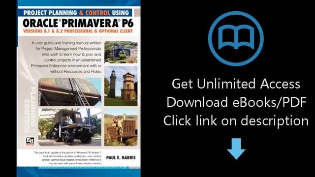 Download Project Planning and Control Using Oracle Primavera P6: Versions 8.1 & 8.2 Professiona PD смотреть онлайн