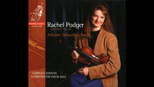 Rachel Podger ~ BACH: Violin Partita No. 1 in B moll, BWV 1002 смотреть онлайн
