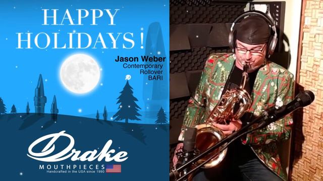 Baritone Saxophonist Jason Weber plays "The Grinch" - Drake Contemporary Rollover Mouthpiece смотреть онлайн