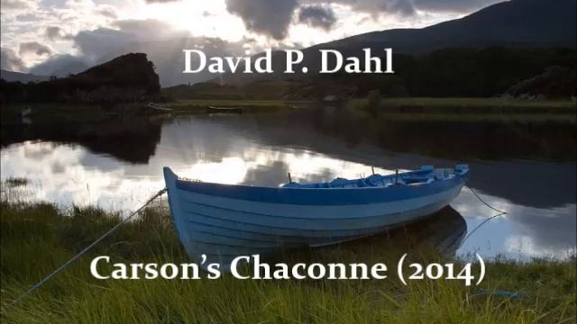 David P. Dahl — Carson's Chaconne (2014; original version) for organ смотреть онлайн