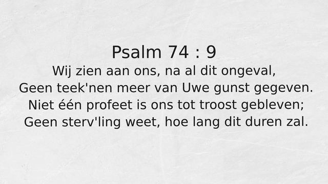 Psalm 74 : 9 Wij zien aan ons, na al dit ongeval, смотреть онлайн