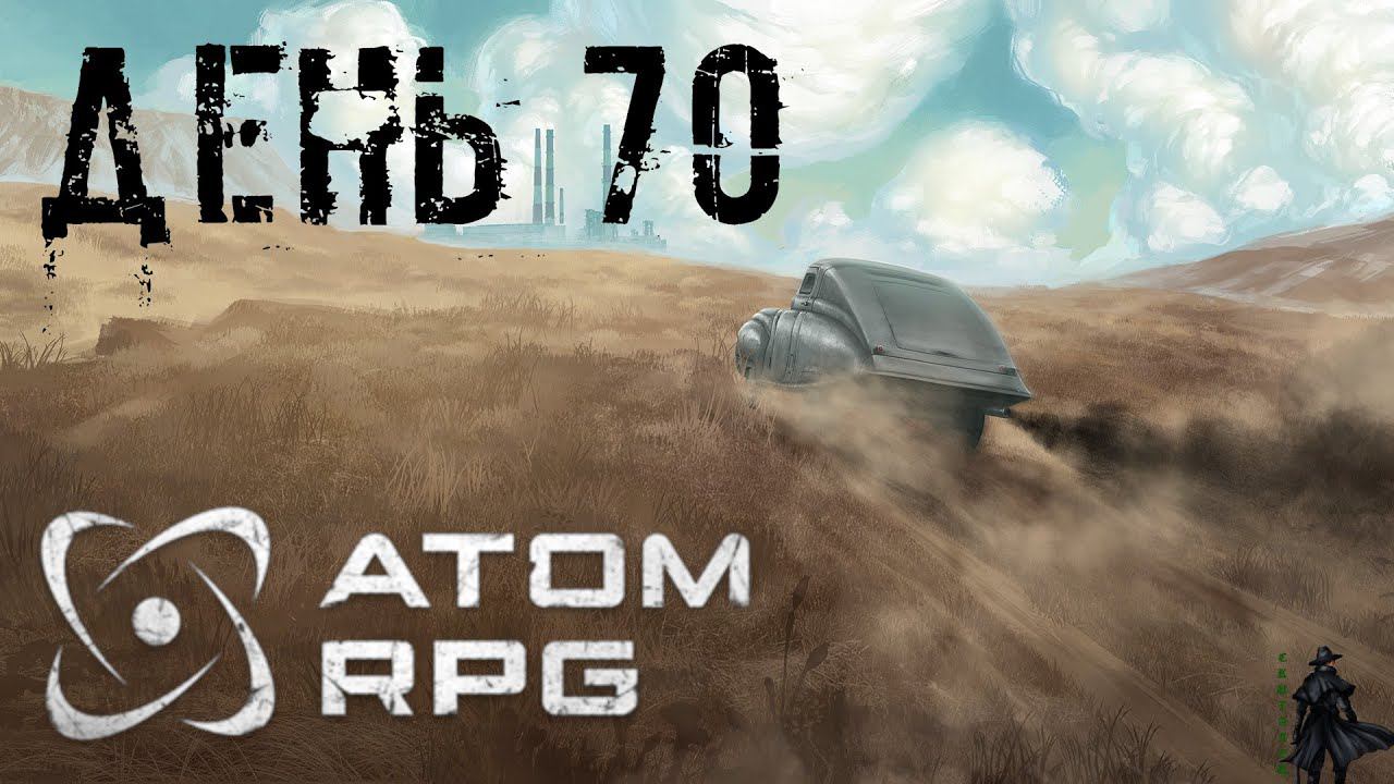 ATOM RPG. Прохождение. Мёртвый город (часть 70) смотреть онлайн