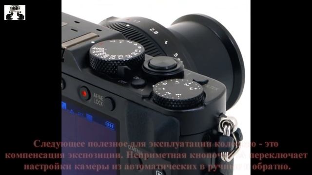 Обзор камеры Panasonic DMC-LX100 смотреть онлайн