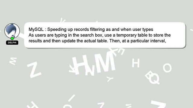 MySQL : Speeding up records filtering as and when user types смотреть онлайн