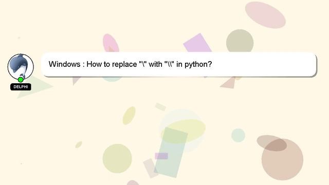 Windows : How to replace "\" with "\\" in python? смотреть онлайн
