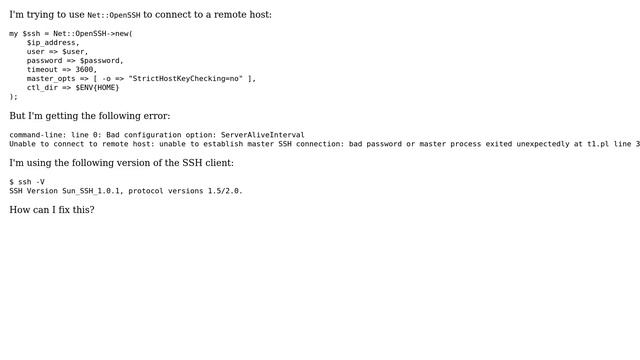 "Bad configuration option: ServerAliveInterval" using Net::OpenSSH and Solaris SSH client смотреть онлайн