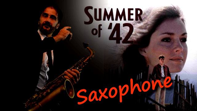 Summer of '42 (Michel Legrand) Instrumental Saxophone смотреть онлайн