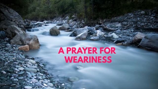 A Prayer For Weariness смотреть онлайн