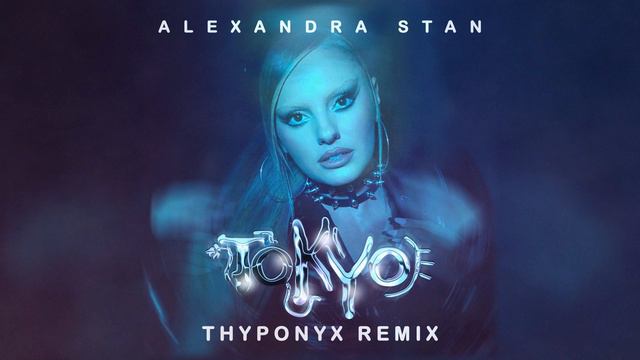 Alexandra Stan - Tokyo I Thyponyx Remix смотреть онлайн