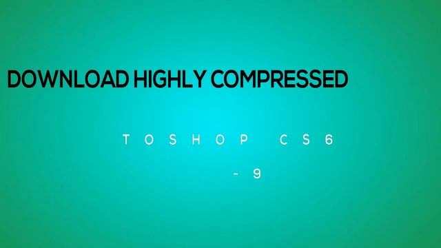 download photoshop cs6@95 MB | highly compresssed | Ai1 UNITY смотреть онлайн