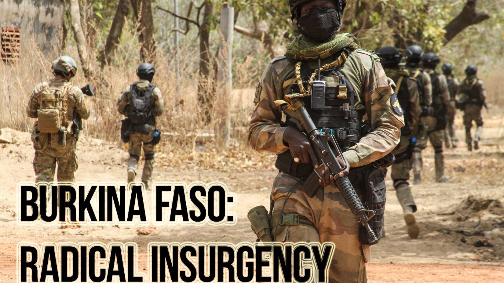Burkina Faso Radical Insurgency