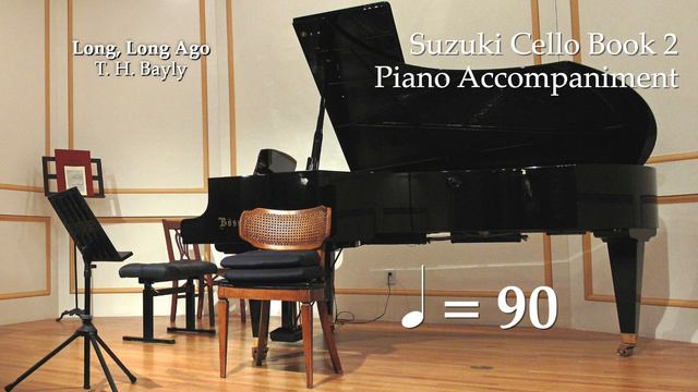 Suzuki Cello Book 2 | Long, Long Ago | Piano Accompaniment | 90 BPM смотреть онлайн