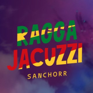 Sanchorr — Ragga Jacuzzi (Andry Makarov RMX)
