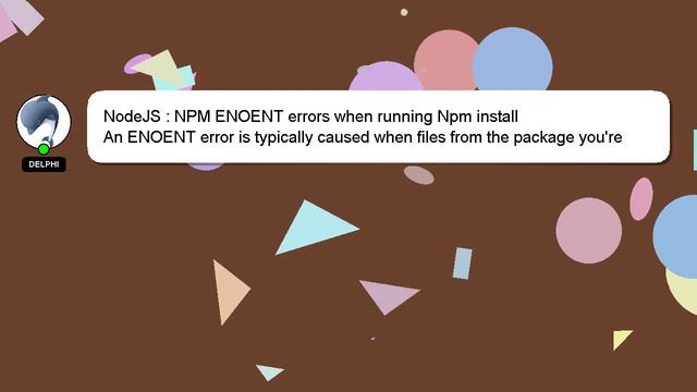 NodeJS : NPM ENOENT errors when running Npm install смотреть онлайн