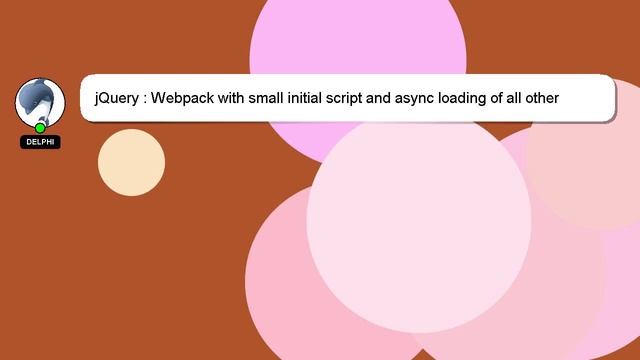 jQuery : Webpack with small initial script and async loading of all other scripts смотреть онлайн