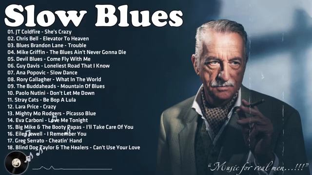 Джаз Блюз Рок Jazz Blues Rock Best Of Slow Blues _ Blues Ballads смотреть онлайн