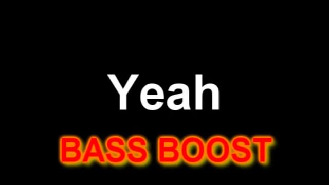 Usher - Yeah (EXTRA Bass Boost) смотреть онлайн