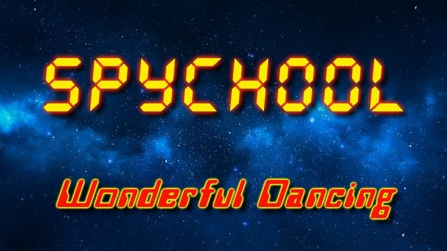 SPyChOoL - Wonderful Dancing (Electro Freestyle Music/Breakdance Music)