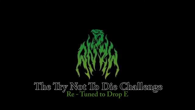 Anzu - The Try Not To Die Challenge [Re - Tuned to Drop E] смотреть онлайн