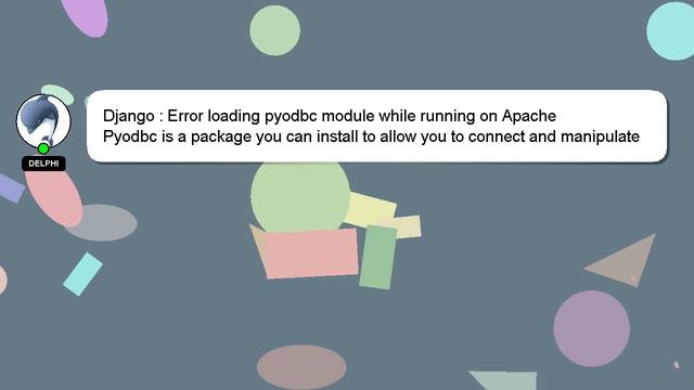 Django : Error loading pyodbc module while running on Apache смотреть онлайн