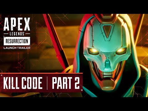 Apex Legends_ Resurrection Launch Trailer _ Kill Code - Part 2
