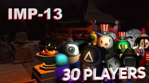 V7.1 30 Players stream IMP-13 MAP