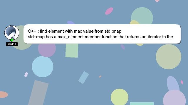C++ : find element with max value from std::map смотреть онлайн