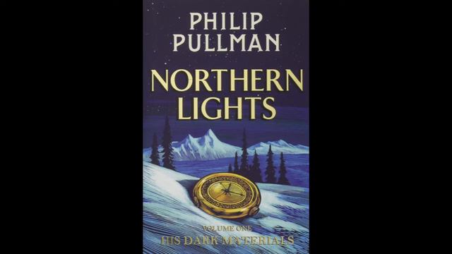 Northern Lights Philip Pullman Audiobook Chapter 5 - The Cocktail Party