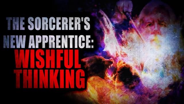 "The Sorcerer's New Apprentice Chapter 4: Wishful Thinking" | Creepypasta Storytime смотреть онлайн