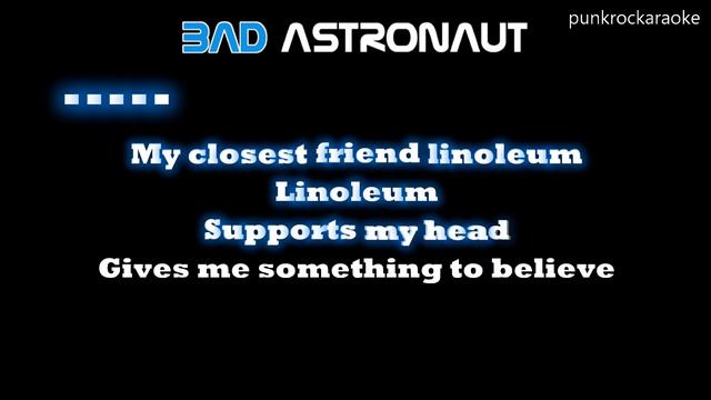 Bad Astronaut - Linoleum KARAOKE смотреть онлайн
