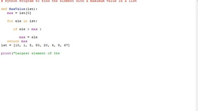 Python Program to find the element with a maximum value in a list смотреть онлайн