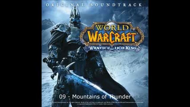 Wrath of the Lich King Soundtrack - Mountains of Thunder смотреть онлайн