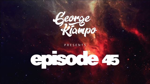 George Kiampo Episode #45 | Russia | #DeepHouse | #Deep смотреть онлайн