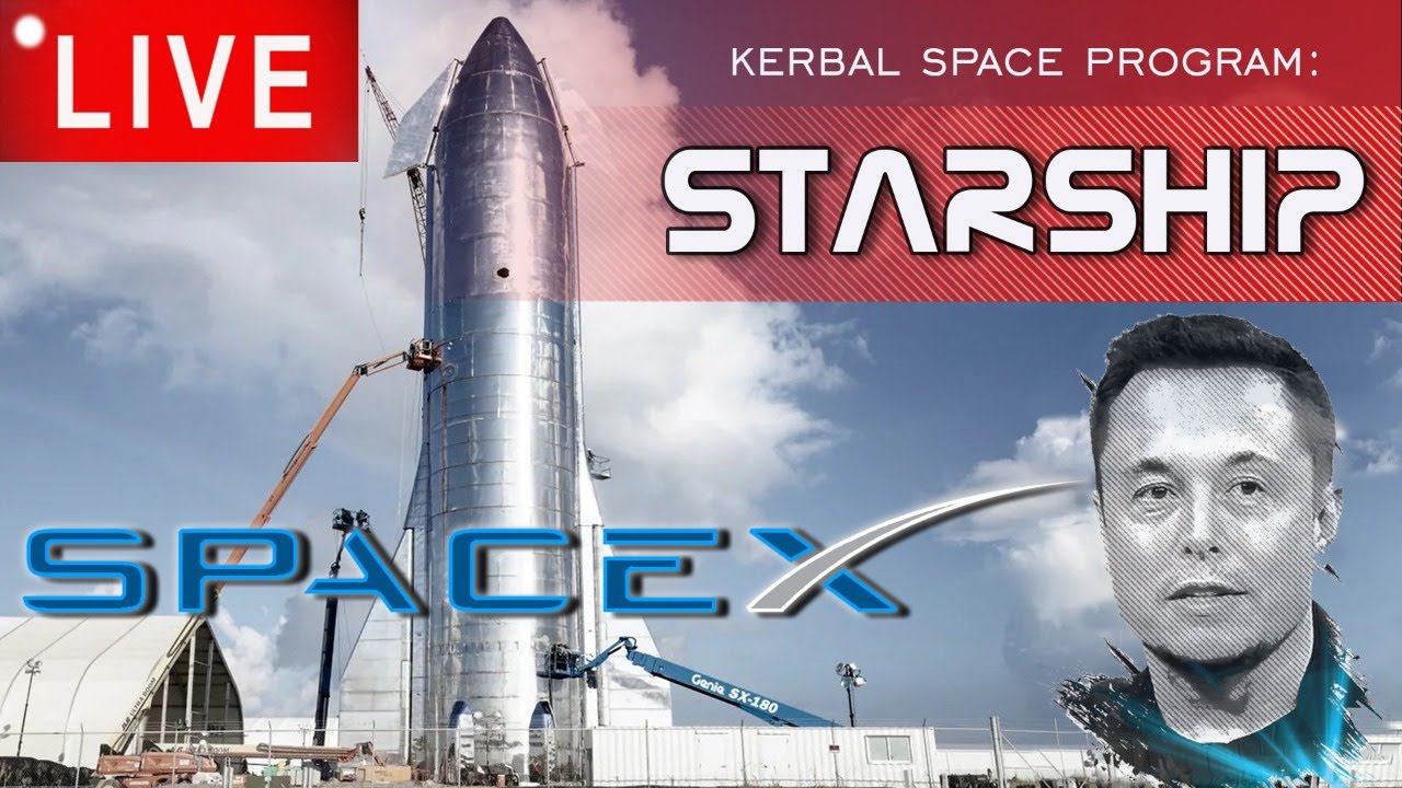 KSP: STARSHIP (BFR, MCT, ITS) смотреть онлайн