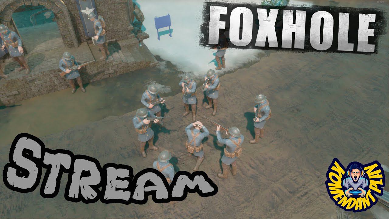 Foxhole ► Кто ТОП фракция? Колонисты или Вардены ► Stream