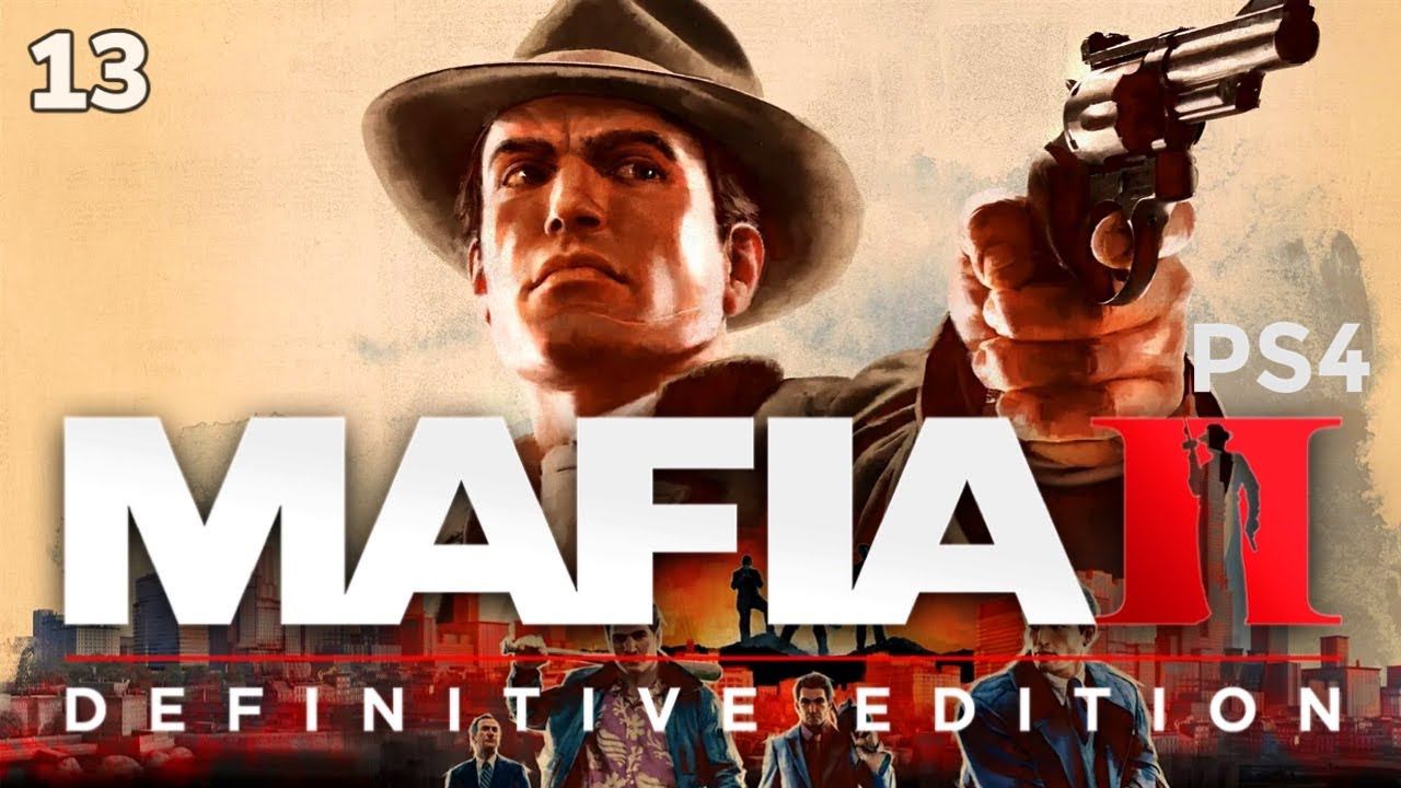 MAFIA 2: Definitive Edition PS4 Прохождение (13) DLC The Betrayal of Jimmy смотреть онлайн