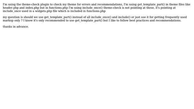 Wordpress: Should we use get_template_part() in functions files instead of include_once? смотреть онлайн