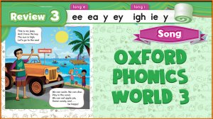 Song | Review 3 | Oxford Phonics World 3 - Long Vowels. #31