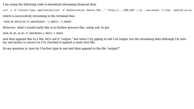 Unix & Linux: How to print streaming JSON to file after processing with JQ and SED? смотреть онлайн