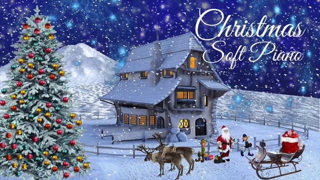 30 Minutes Soft Christmas🎄 Piano Music 🎶, Relaxing & Holiday Music 🎵 смотреть онлайн