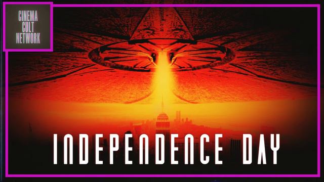 INDEPENDENCE DAY (1996) - CINEMA CULT NETWORK - MOVIE REVIEW