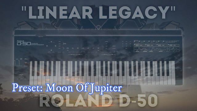 Roland D-50 - "Linear Legacy" Soundset (BIG DEMO) смотреть онлайн