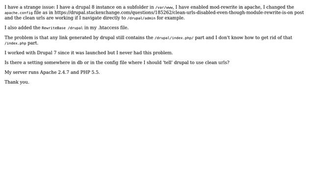 Drupal: Mod rewrite enabled and working, urls contain index.php/ смотреть онлайн
