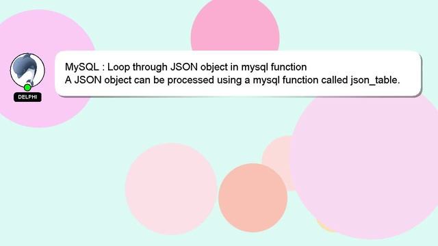 MySQL : Loop through JSON object in mysql function смотреть онлайн